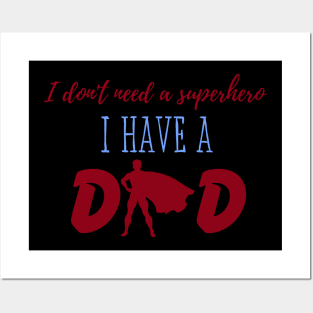 Superhero Dad ,Father's Day , Fathers Day Gift,Gifts For Dad,Gift For Dad,Father,Fathers Day,Dad Gifts from Daughter Posters and Art